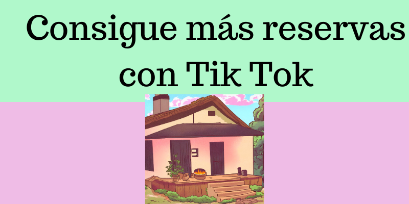tik tok para casas rurales