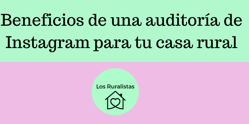 auditoría instagram casa rural
