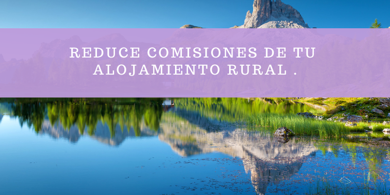 comisiones casas rurales estrella sobrino